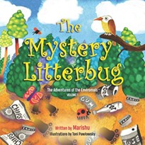 The Mystery Litterbug: The Adventures of the Enviromals, Volume 1